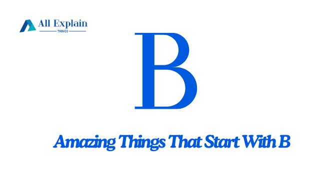 Things That Start with B